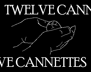 TWELVE CANNETTES preview